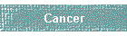 Cancer